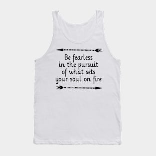 Be Fearless Tank Top